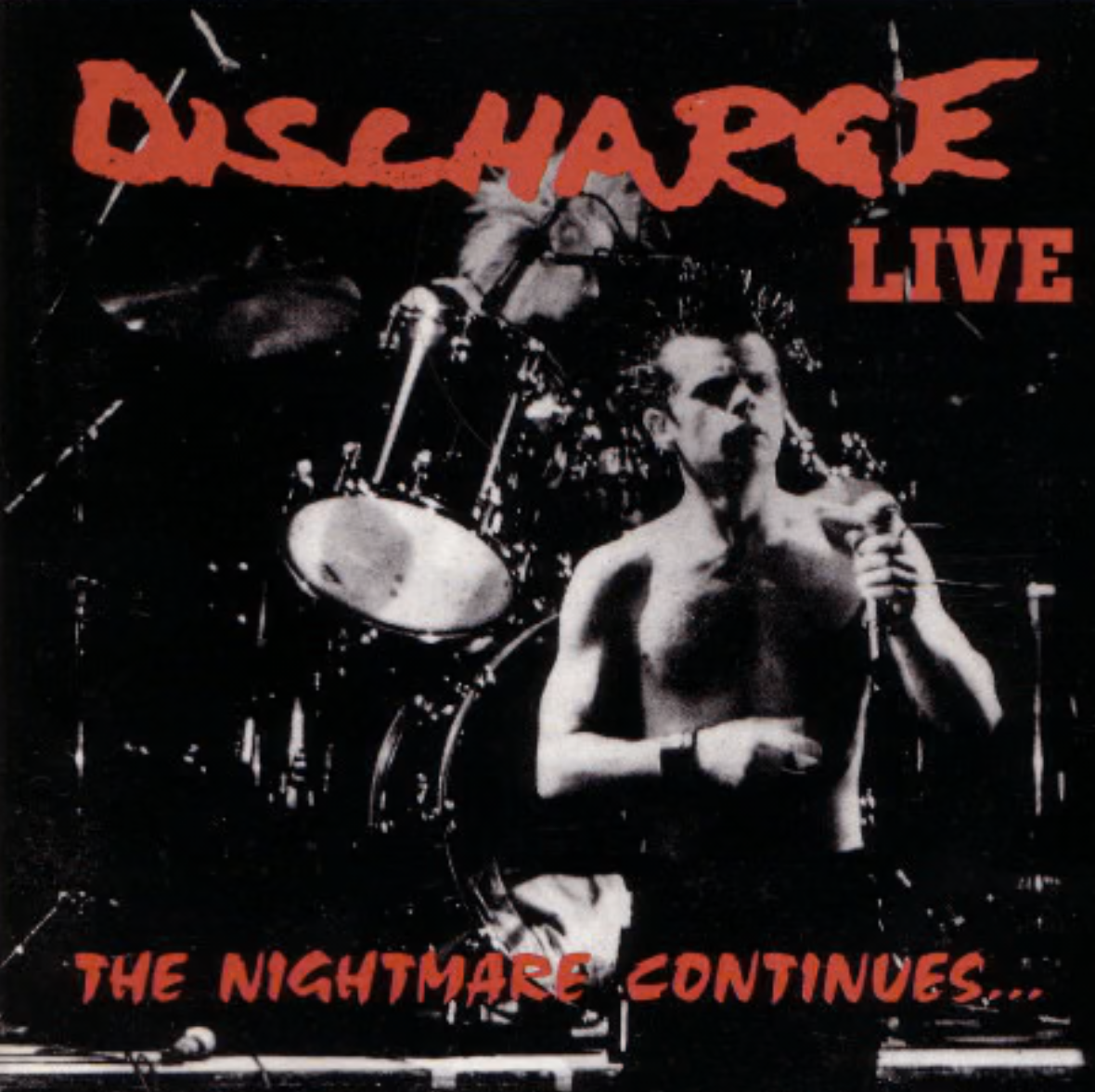 Discharge ‎- The Nightmare Continues... Live LP